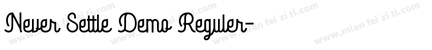Never Settle Demo Reguler字体转换
